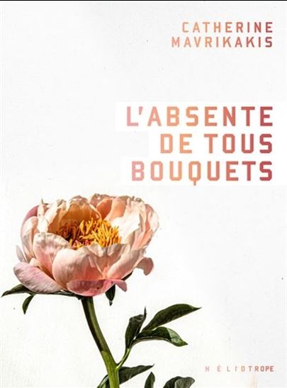 L'Absente de tous bouquets book cover