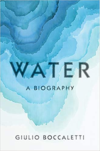 Water: A Biography
