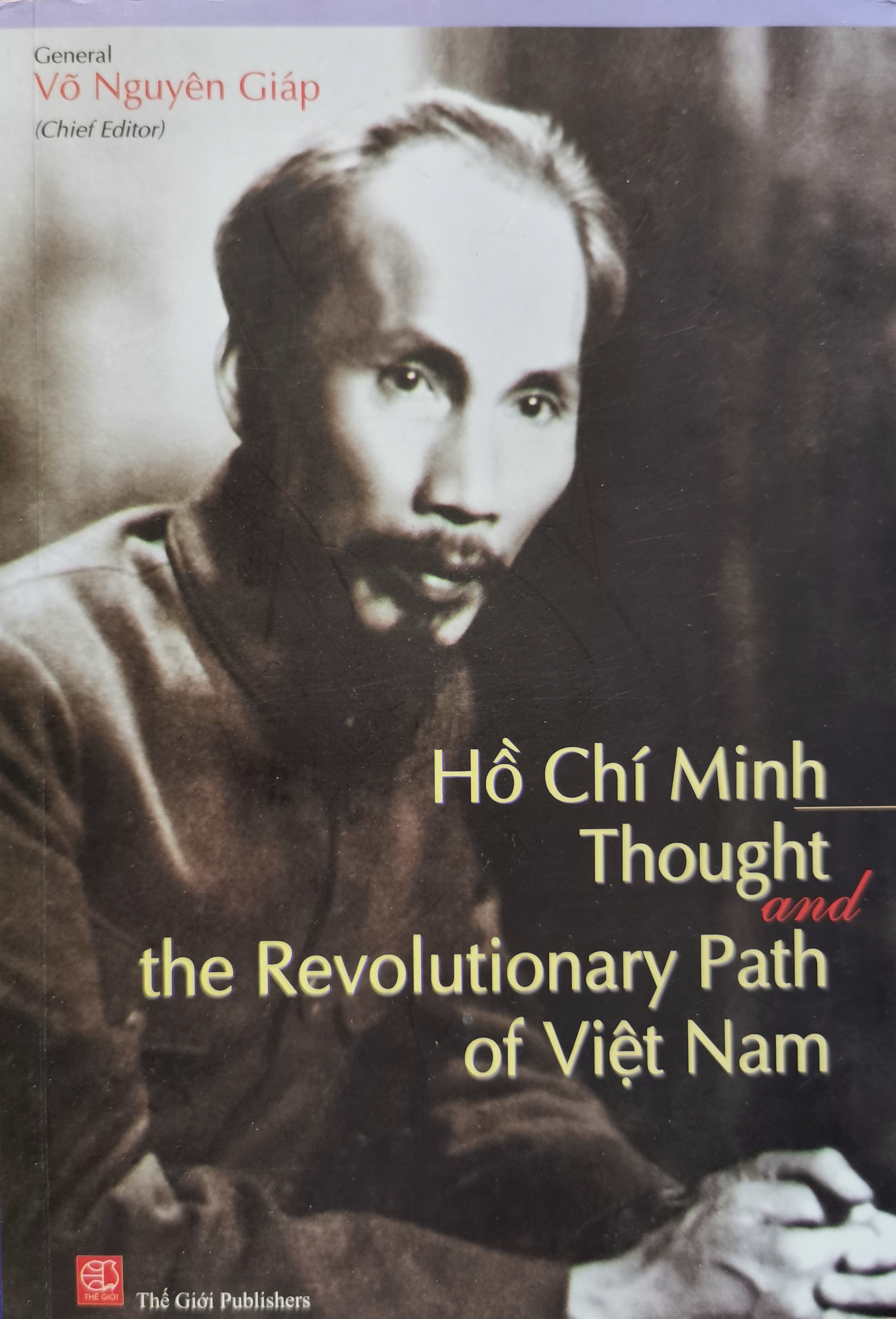 Hồ Chí Minh Thought and the Revolutionary Path of Việt Nam