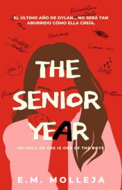 The senior year