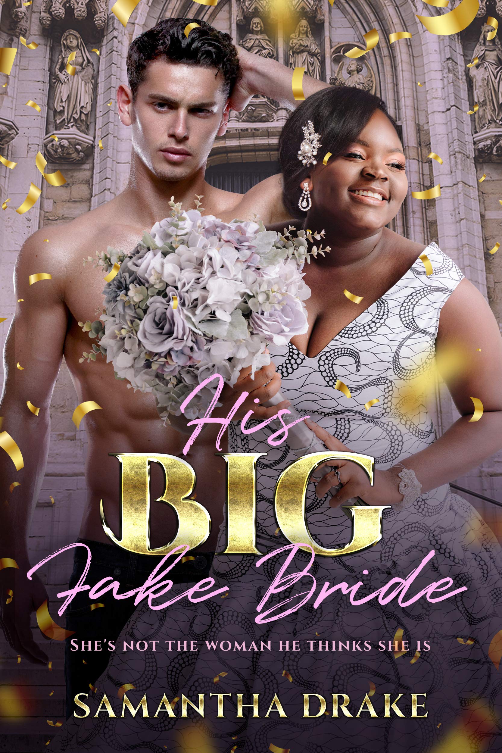 His Big, Fake Bride