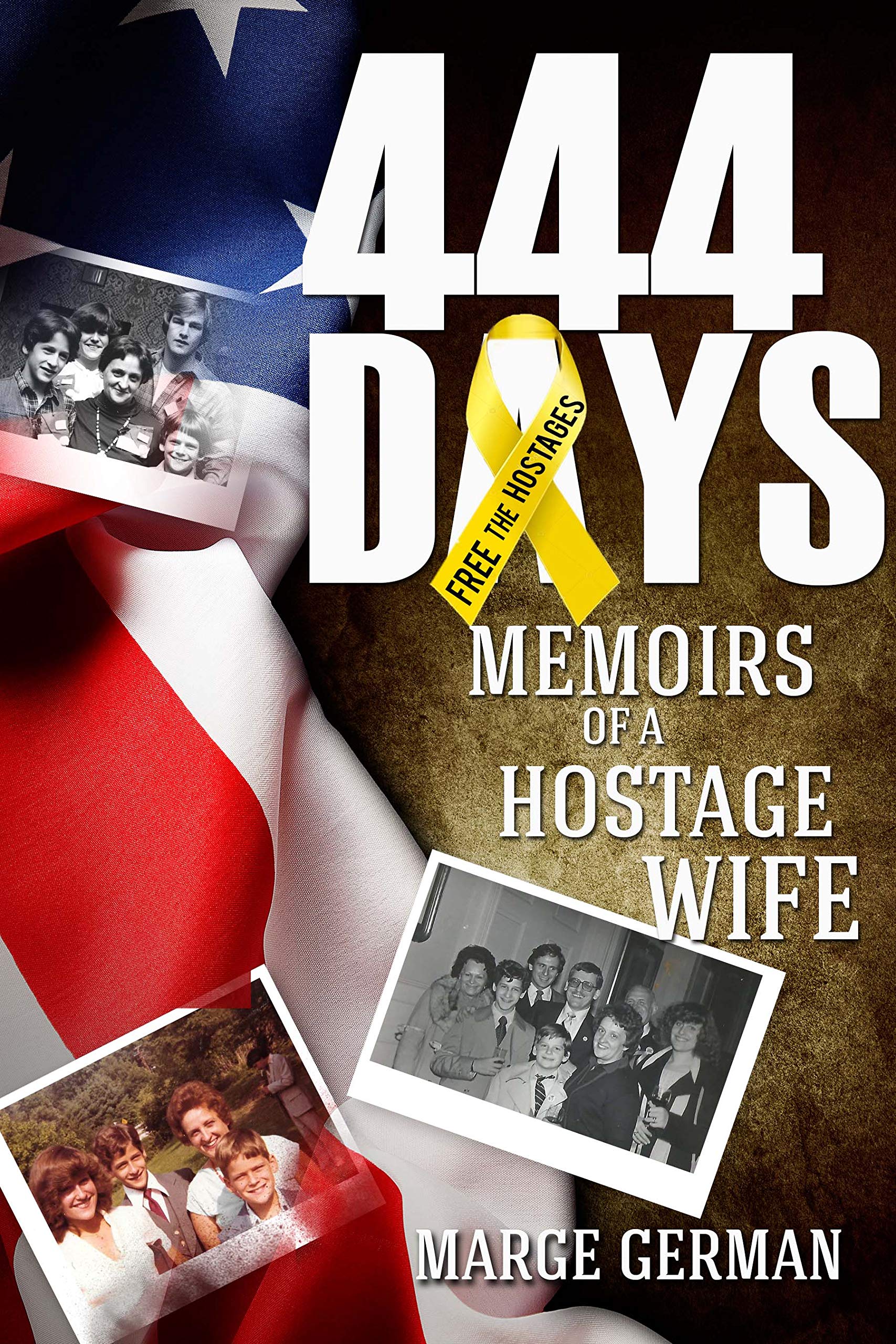 444 Days: Memoirs of a Hostage Wife
