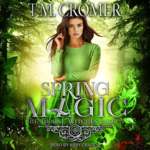 Spring Magic (Thorne Witches, #4)
