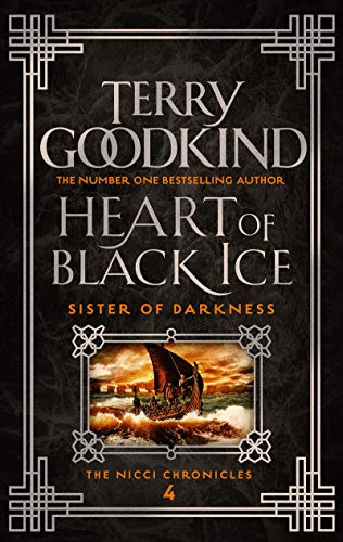 Heart of Black Ice (Sister of Darkness: The Nicci Chronicles #4)