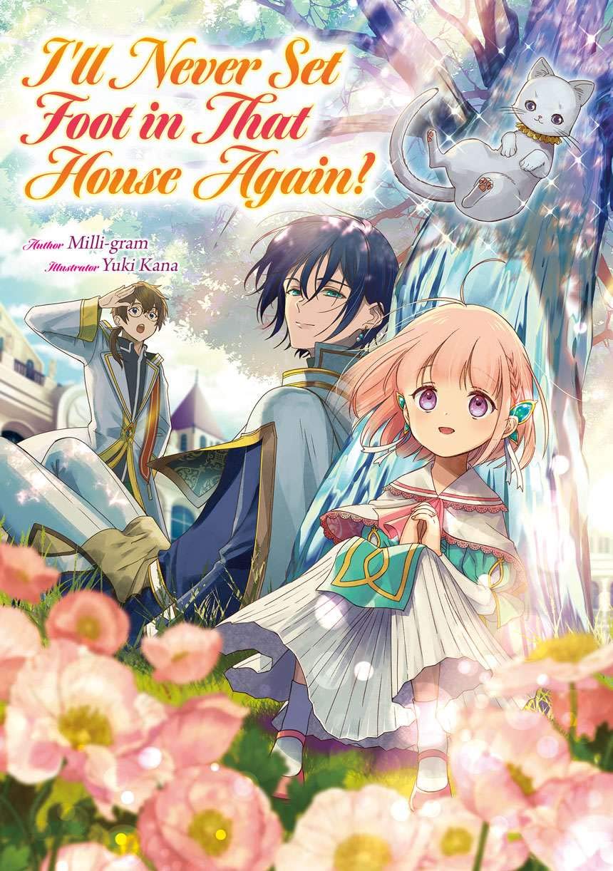I’ll Never Set Foot in That House Again! Volume 1