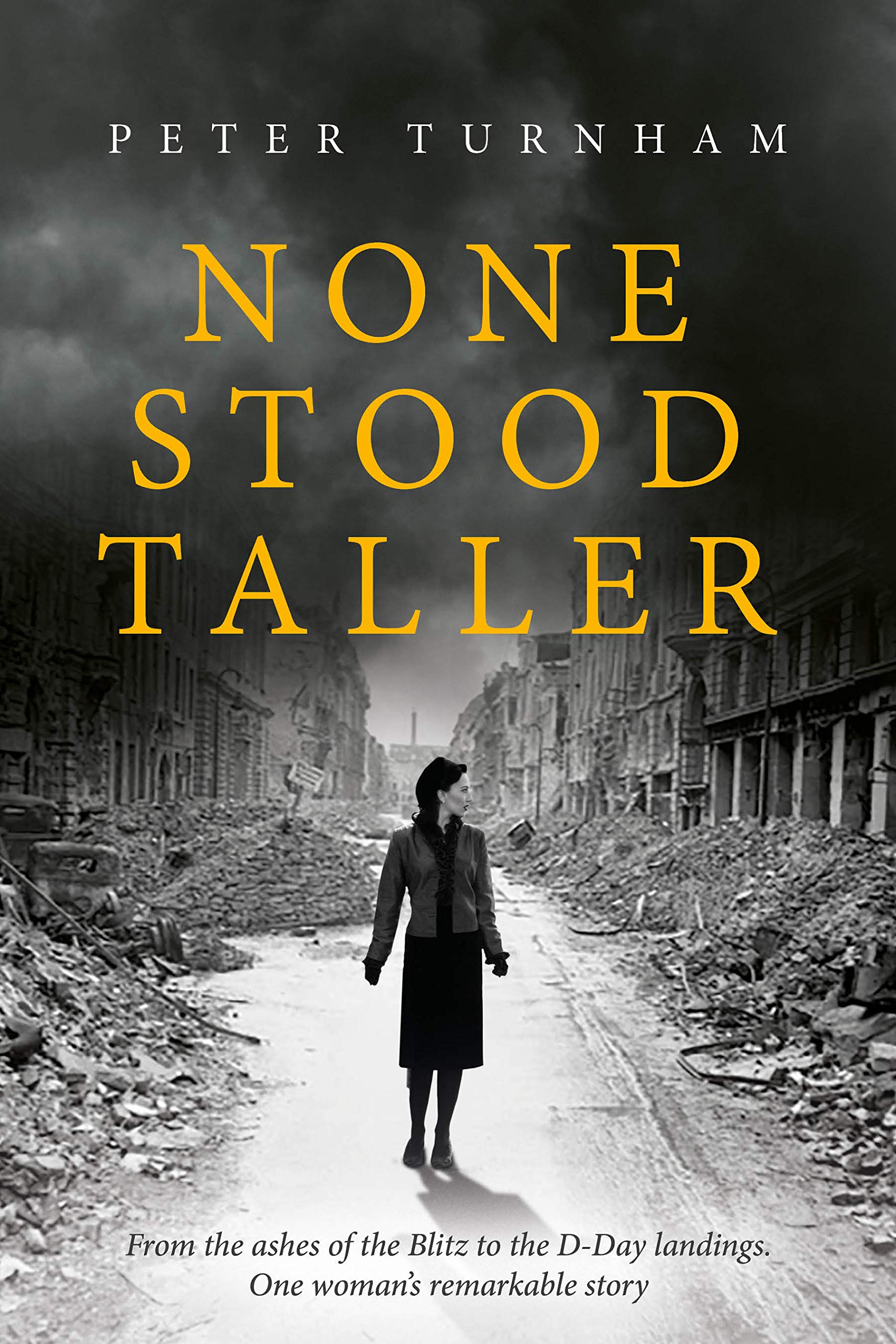 None Stood Taller