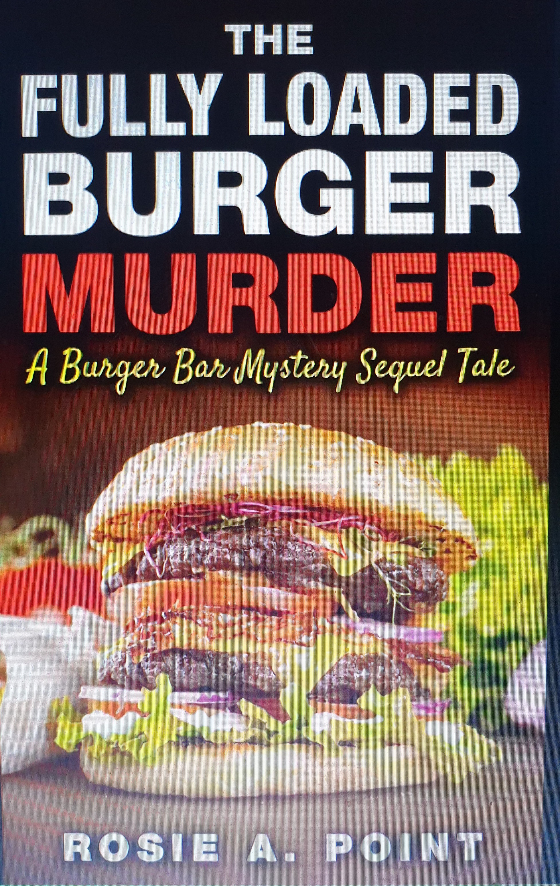 The Fully Loaded Burger Murder