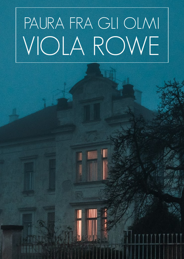 Paura fra gli olmi by Viola Rowe Goodreads