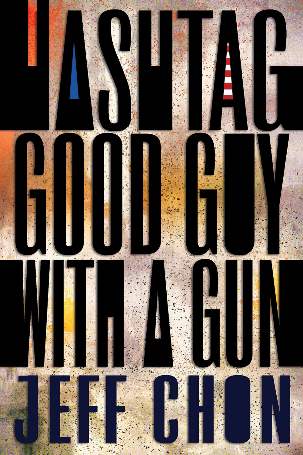 Hashtag Good Guy With a Gun book cover