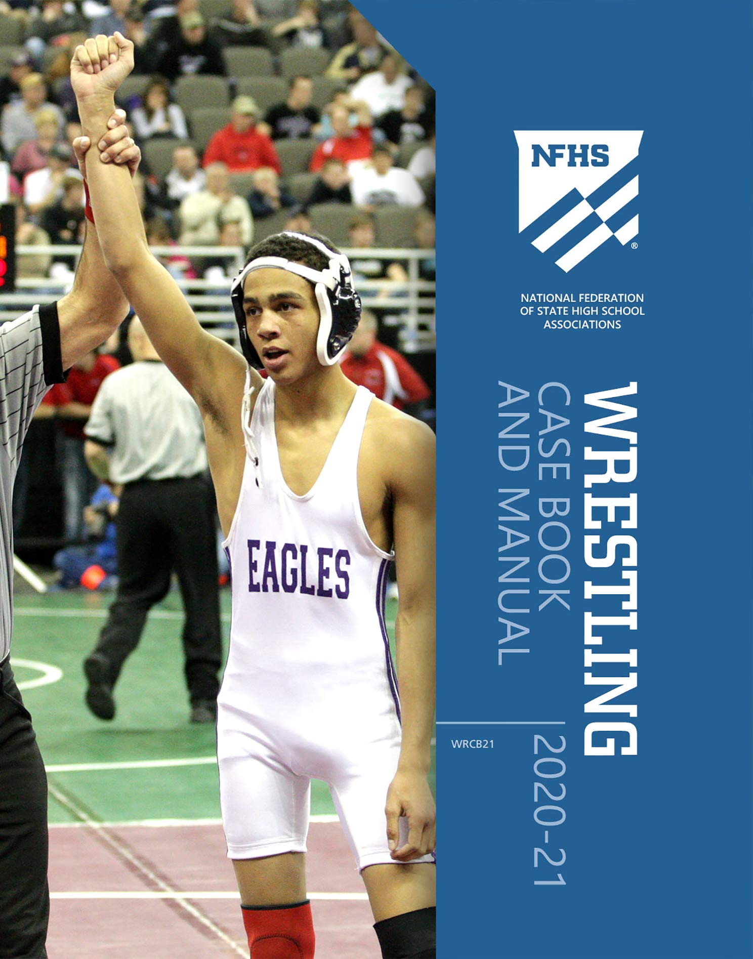 202021 NFHS Wrestling Case Book & Manual by NFHS Goodreads