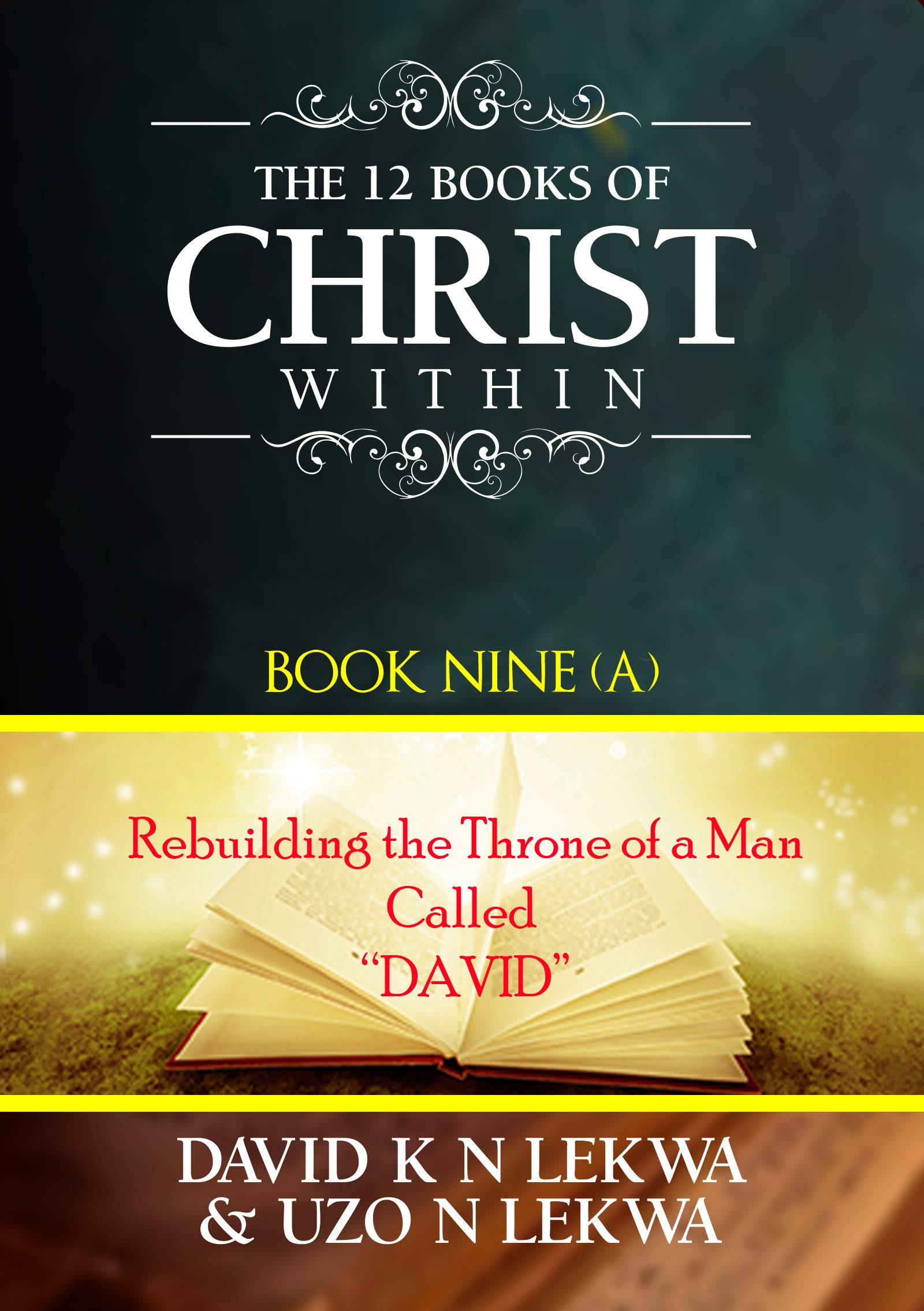 the-12-books-of-christ-within-book-nine-a-rebuilding-the-throne-of
