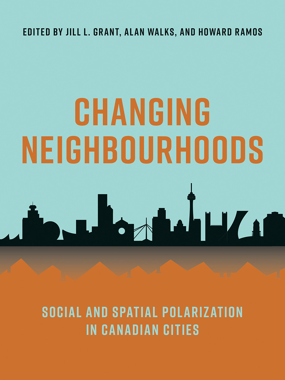 Changing Neighbourhoods: Social and Spatial Polarization in Canadian ...