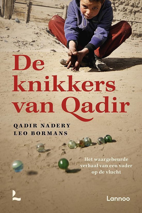 De Knikkers Van Qadir By Qadir Nadery Goodreads