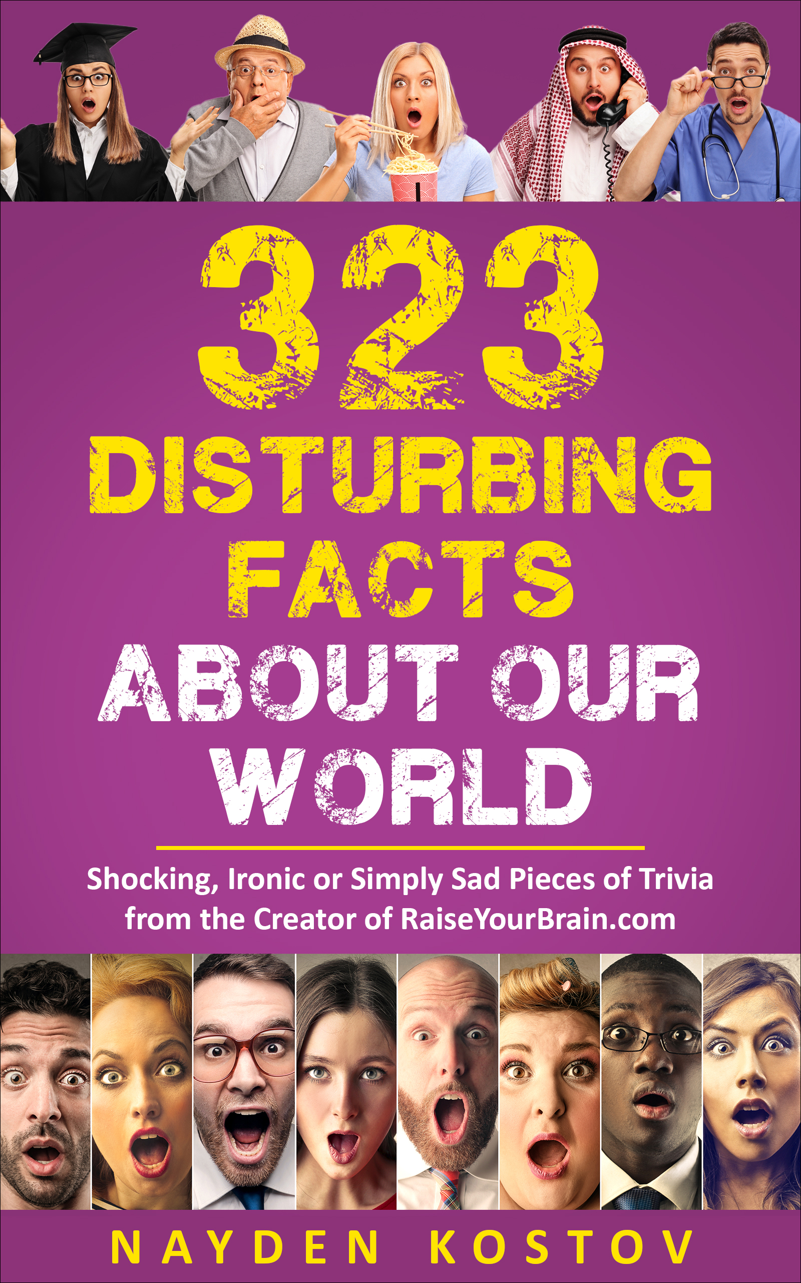 323 Disturbing Facts about Our World