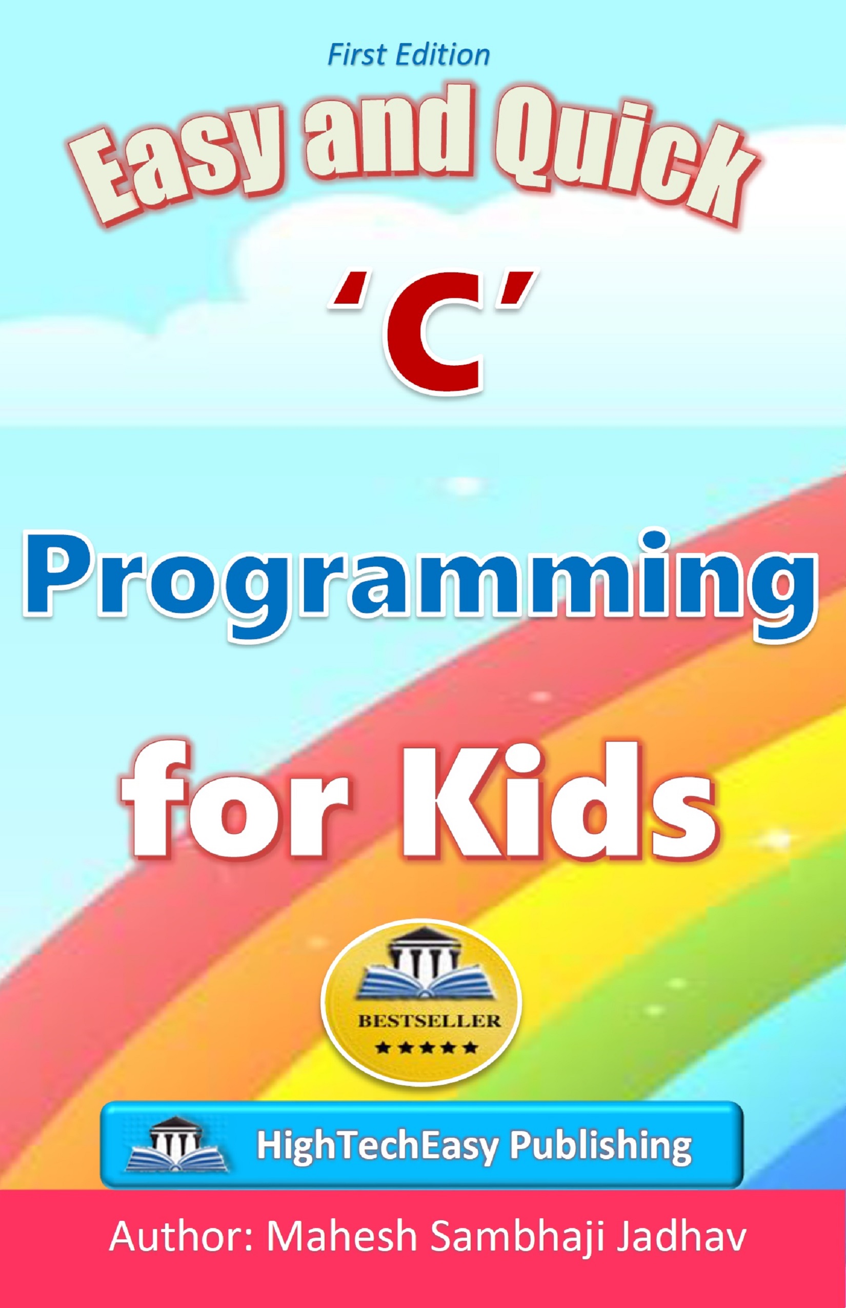 Easy and Quick C Programming for Kids by Mahesh Sambhaji Jadhav | Goodreads