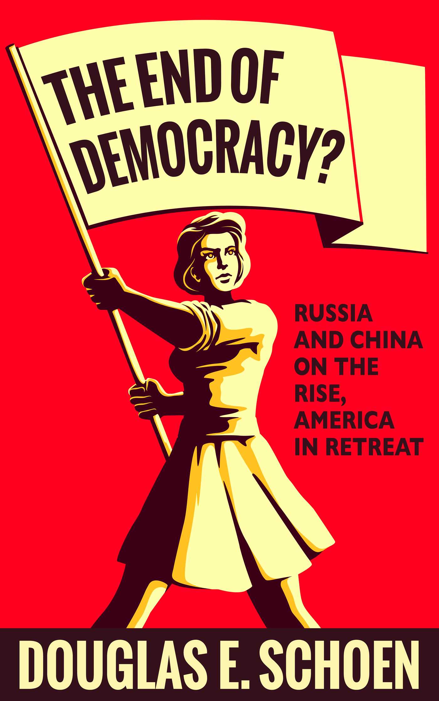 The End of Democracy? Russia and China on the Rise, America in Retreat(02)