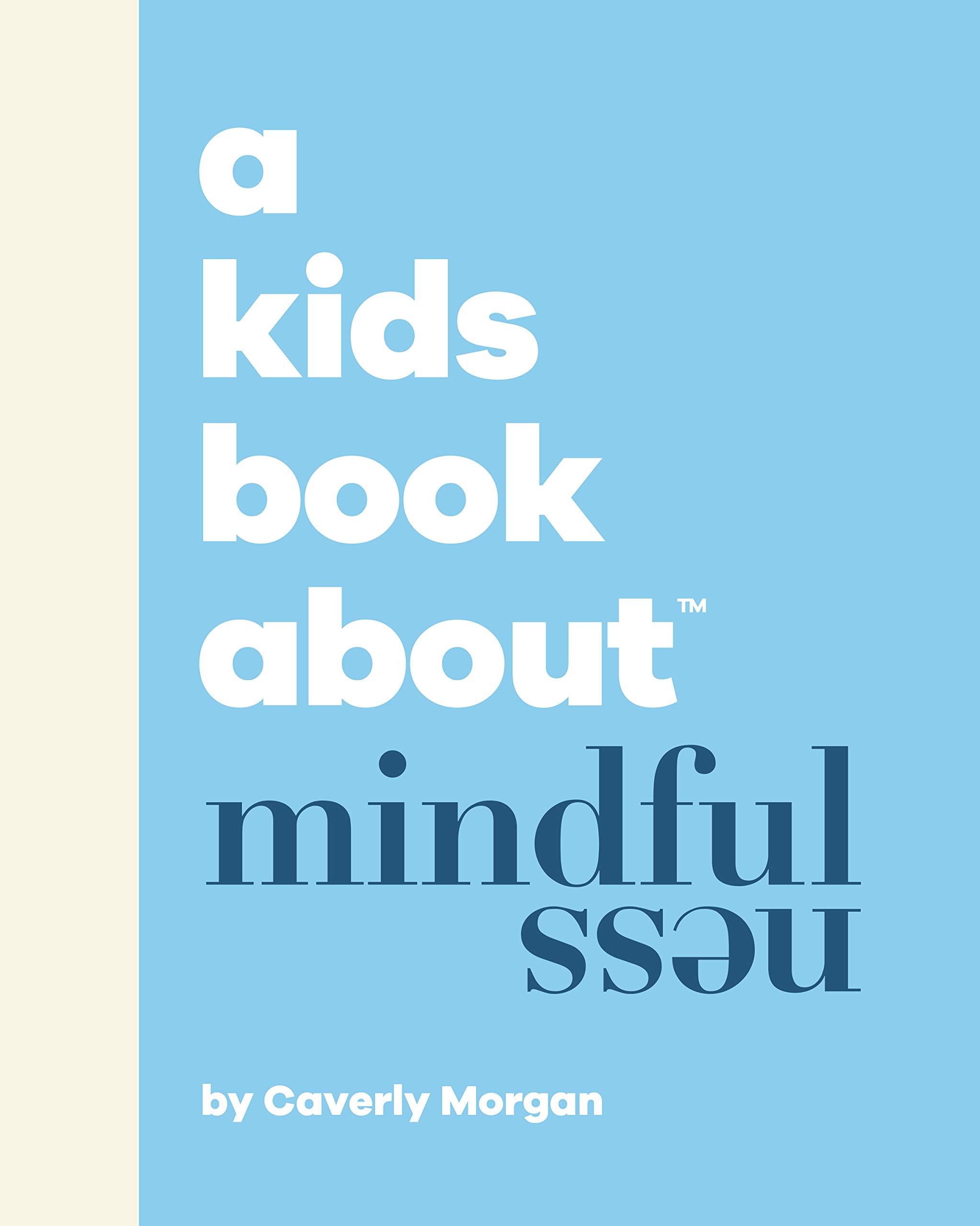 A Kids Book About Mindfulness