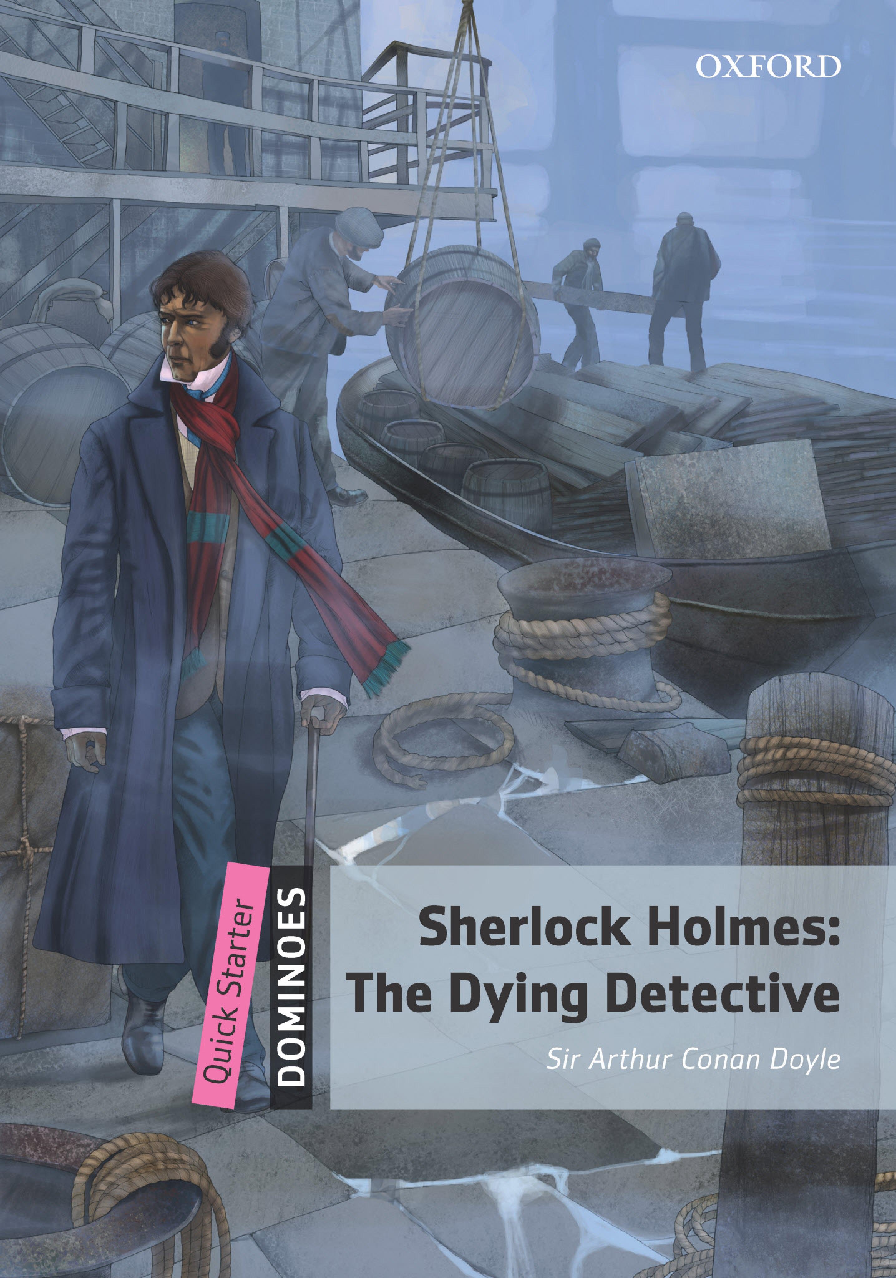 Sherlock Holmes: The Dying Detective