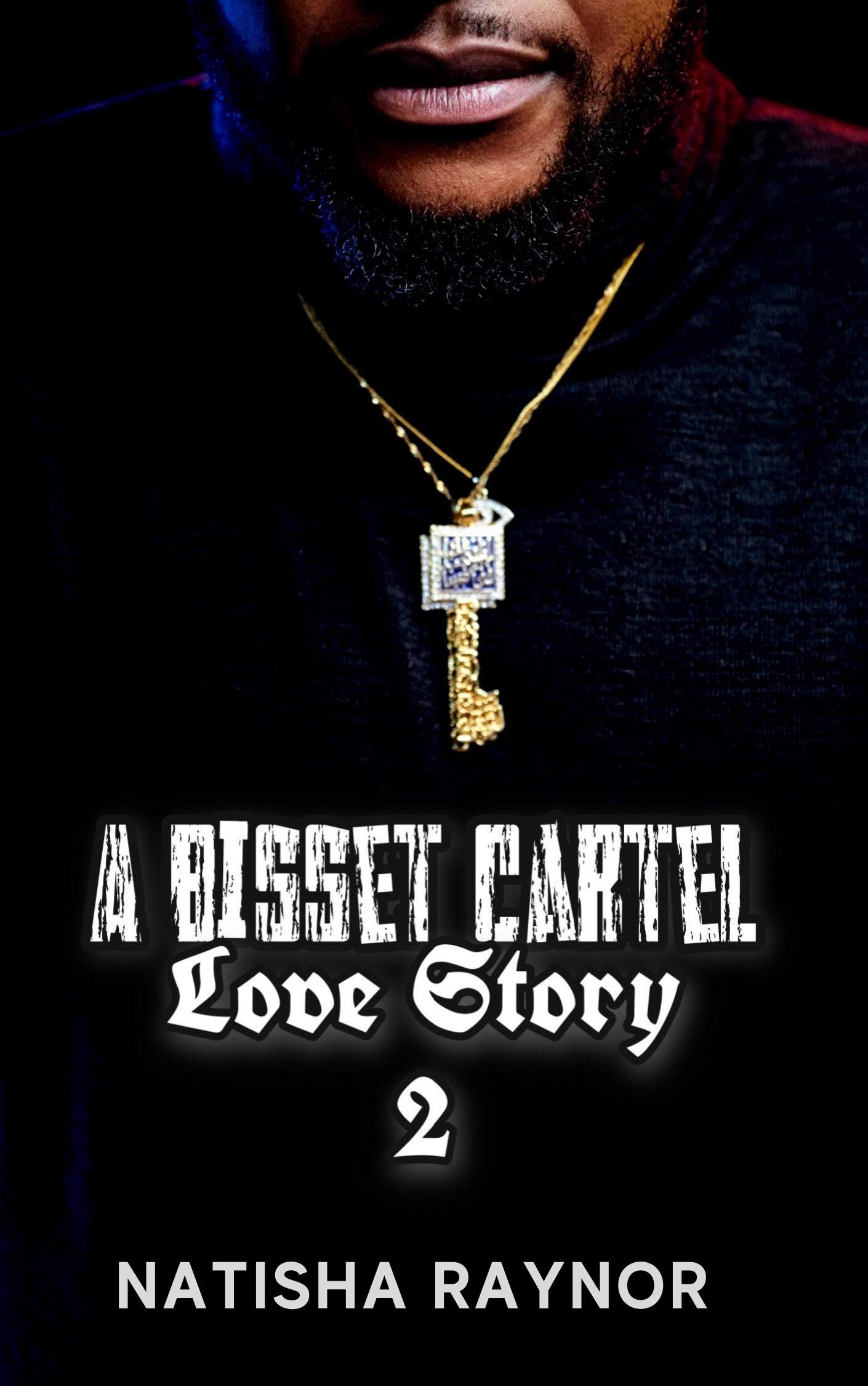 A Bisset Cartel Love Story 2 book cover