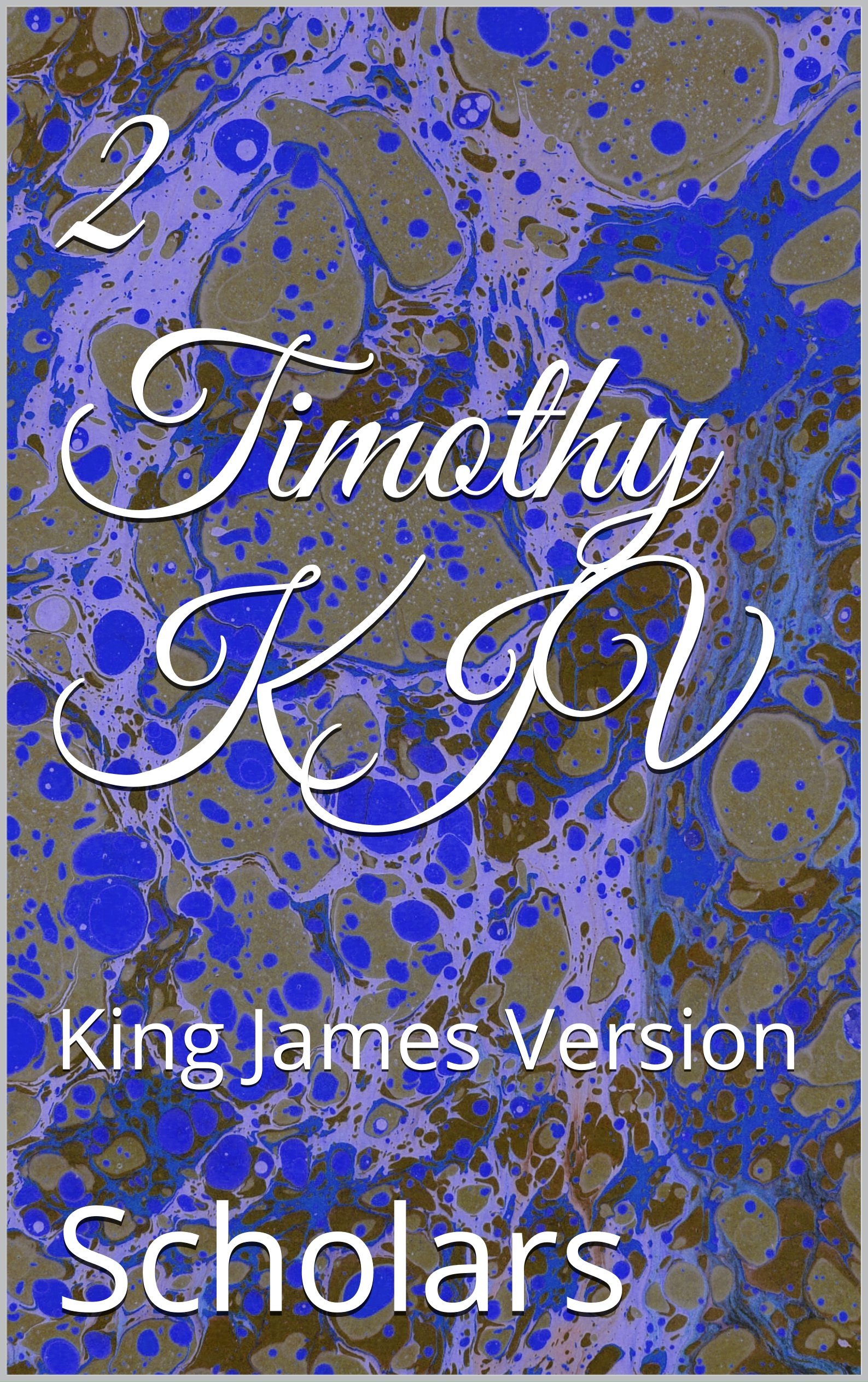 2 Timothy KJV: King James Version