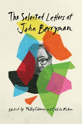 The Selected Letters of John Berryman book cover