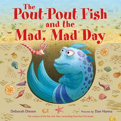 The Pout-Pout Fish and the Mad, Mad Day book cover