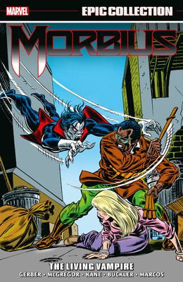 Morbius Epic Collection, Vol. 1: The Living Vampire