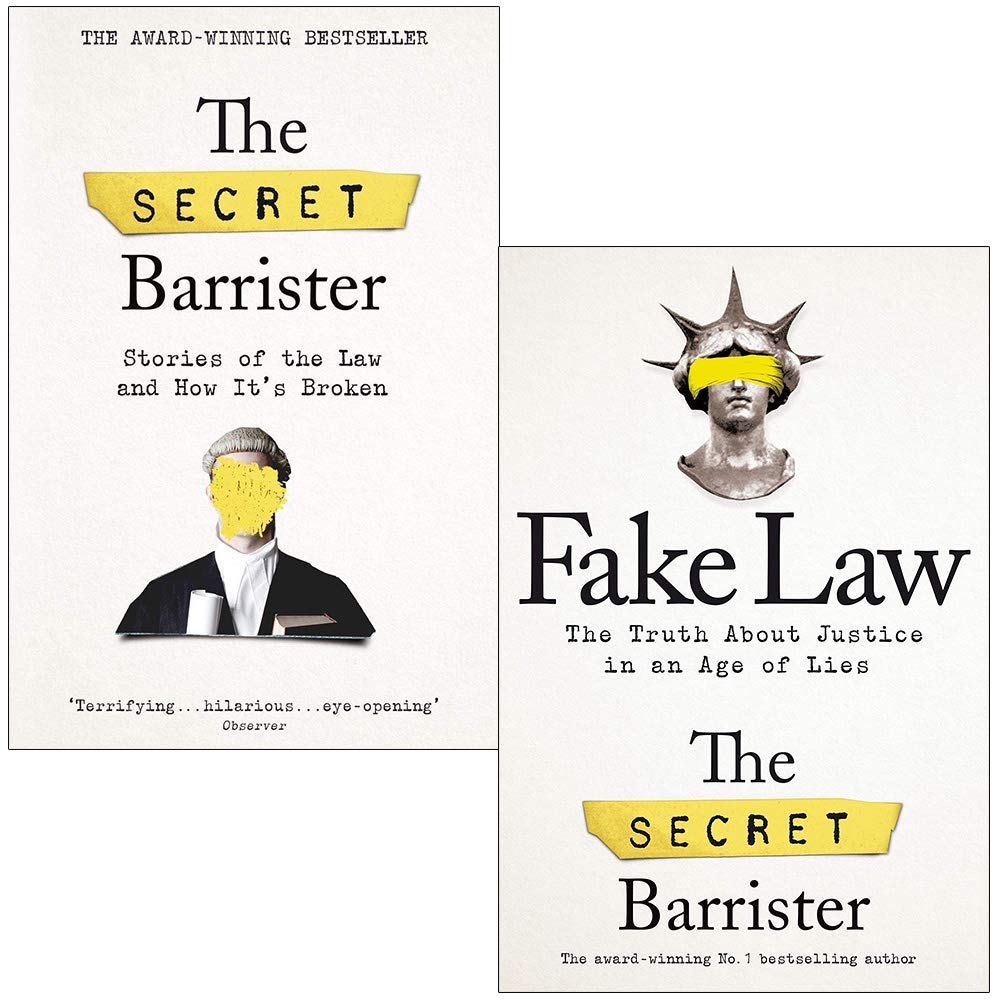 The Secret Barrister Stories of the Law and How It's Broken / Fake Law