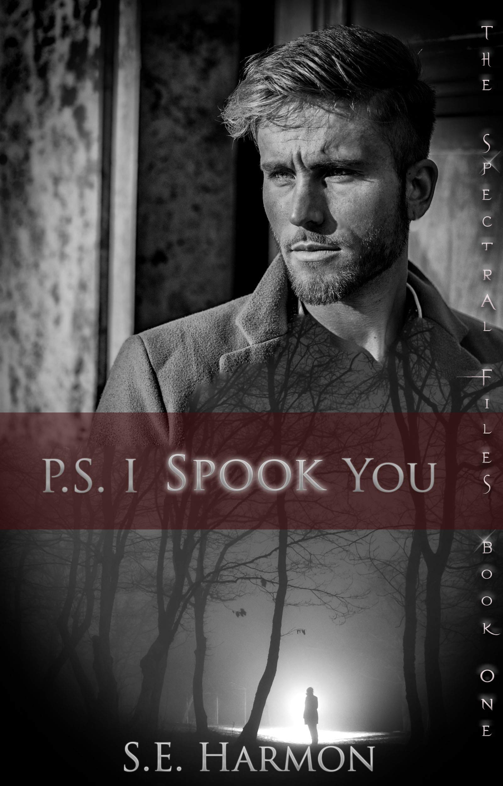P.S. I Spook You (The Spectral Files #1)