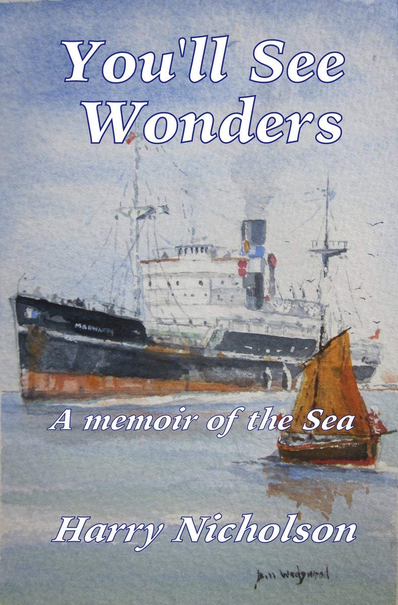 You'll See Wonders: A memoir of the sea