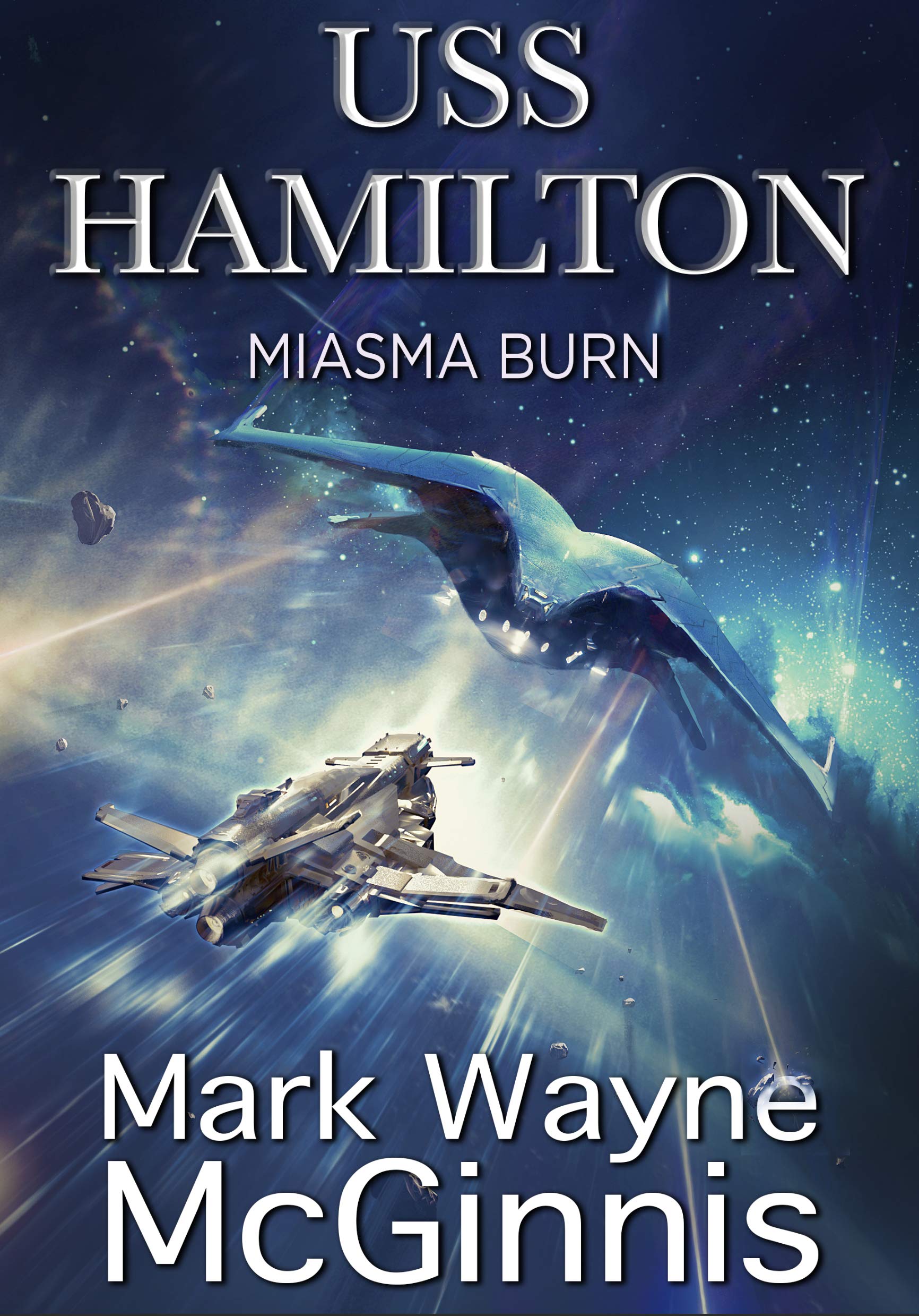 USS Hamilton: Miasma Burn