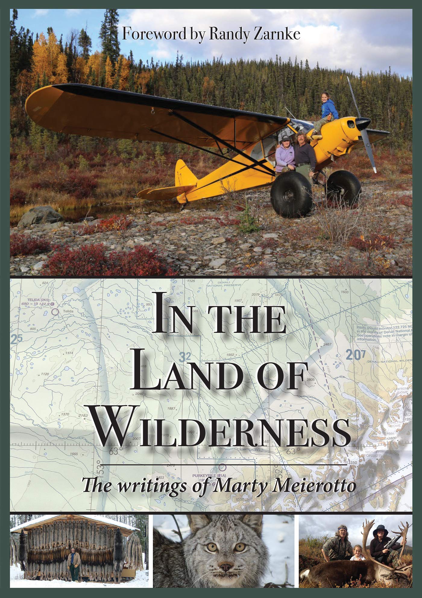 In the Land of Wilderness: The writings of Marty Meierotto