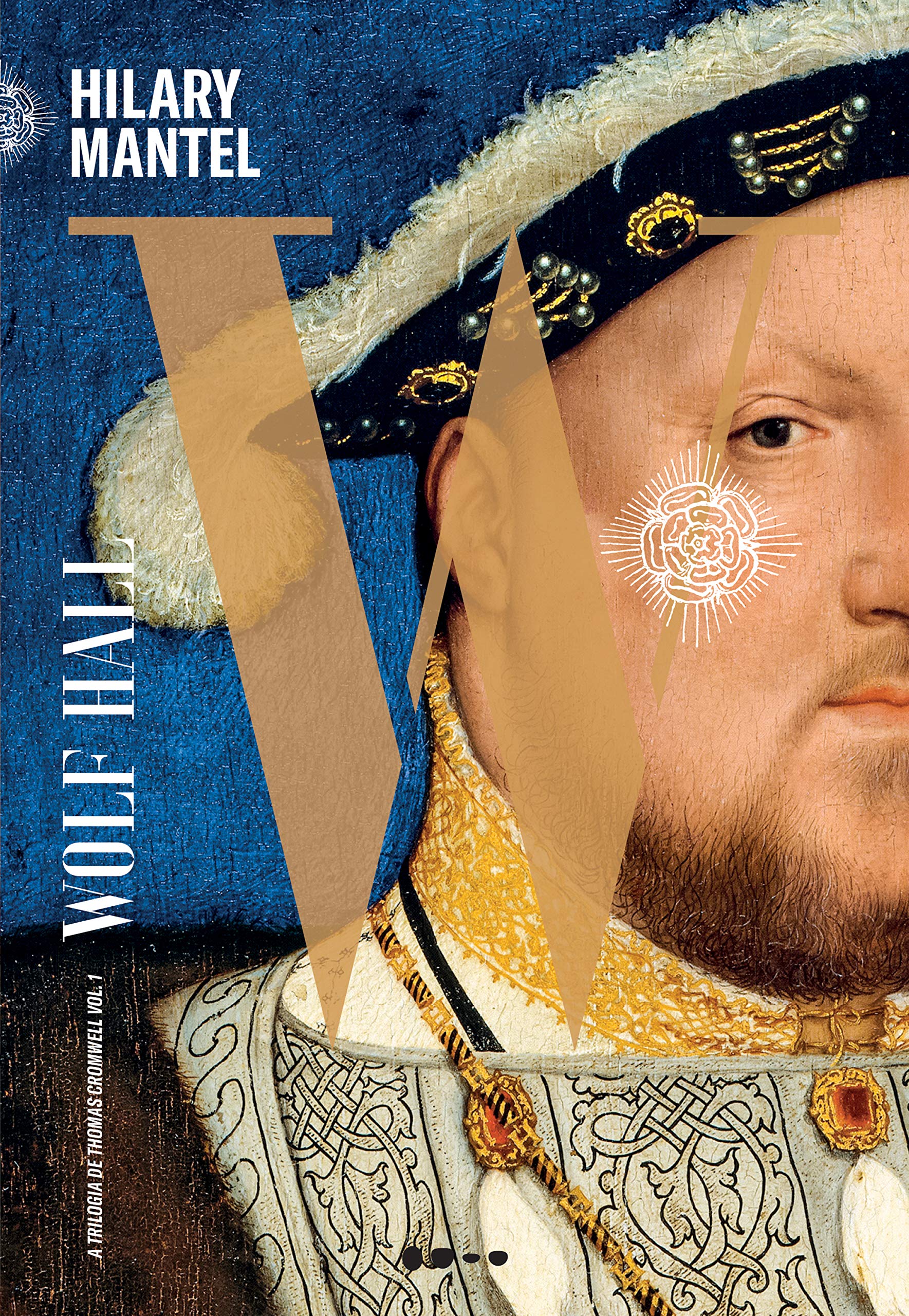 Wolf Hall (Thomas Cromwell, #1)