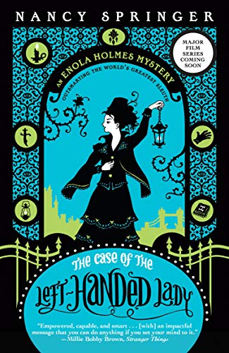 The Case of the Left-Handed Lady (Enola Holmes, #2)