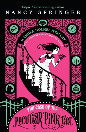 The Case of the Peculiar Pink Fan (Enola Holmes, #4)