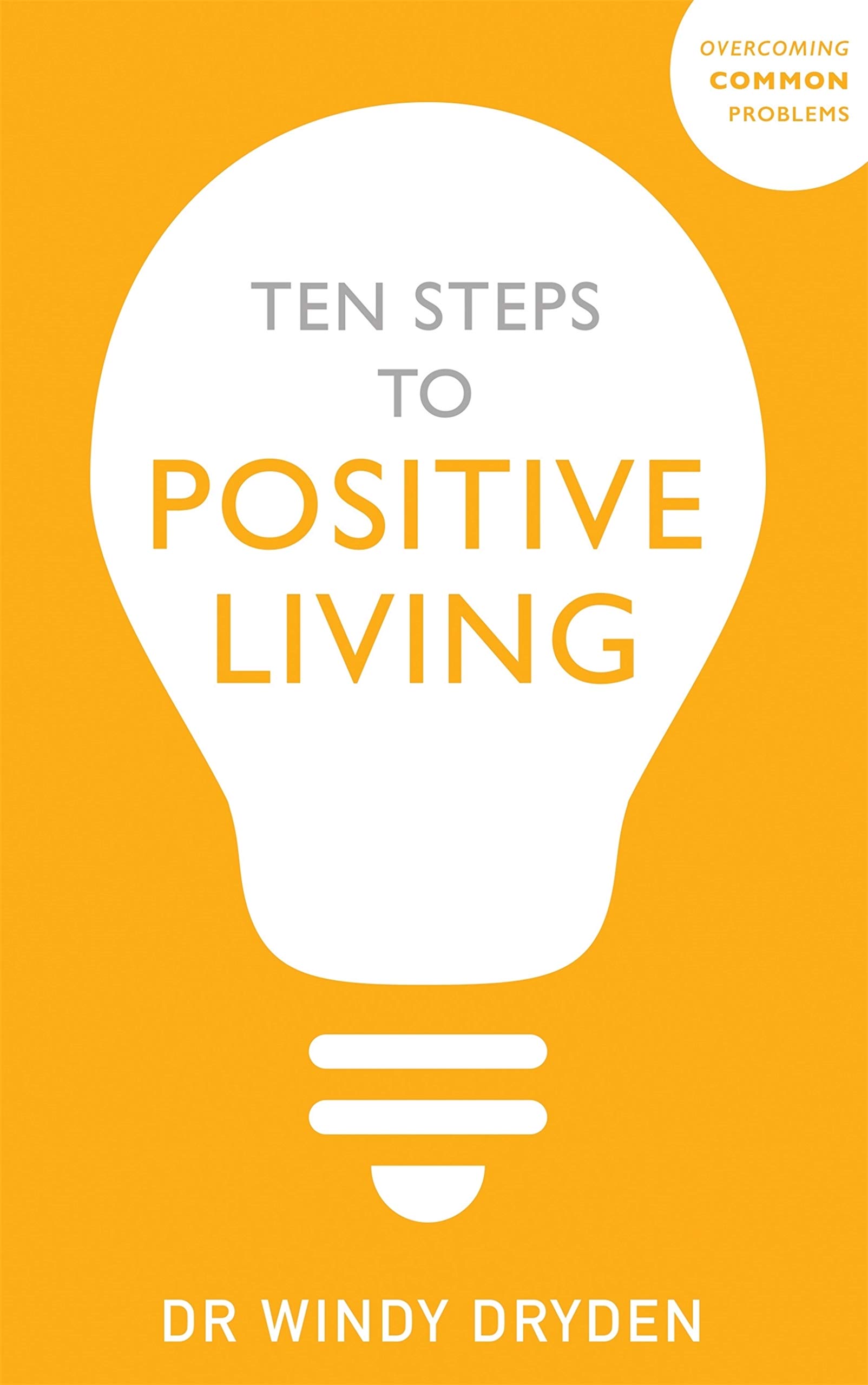 Ten Steps to Positive Living book cover