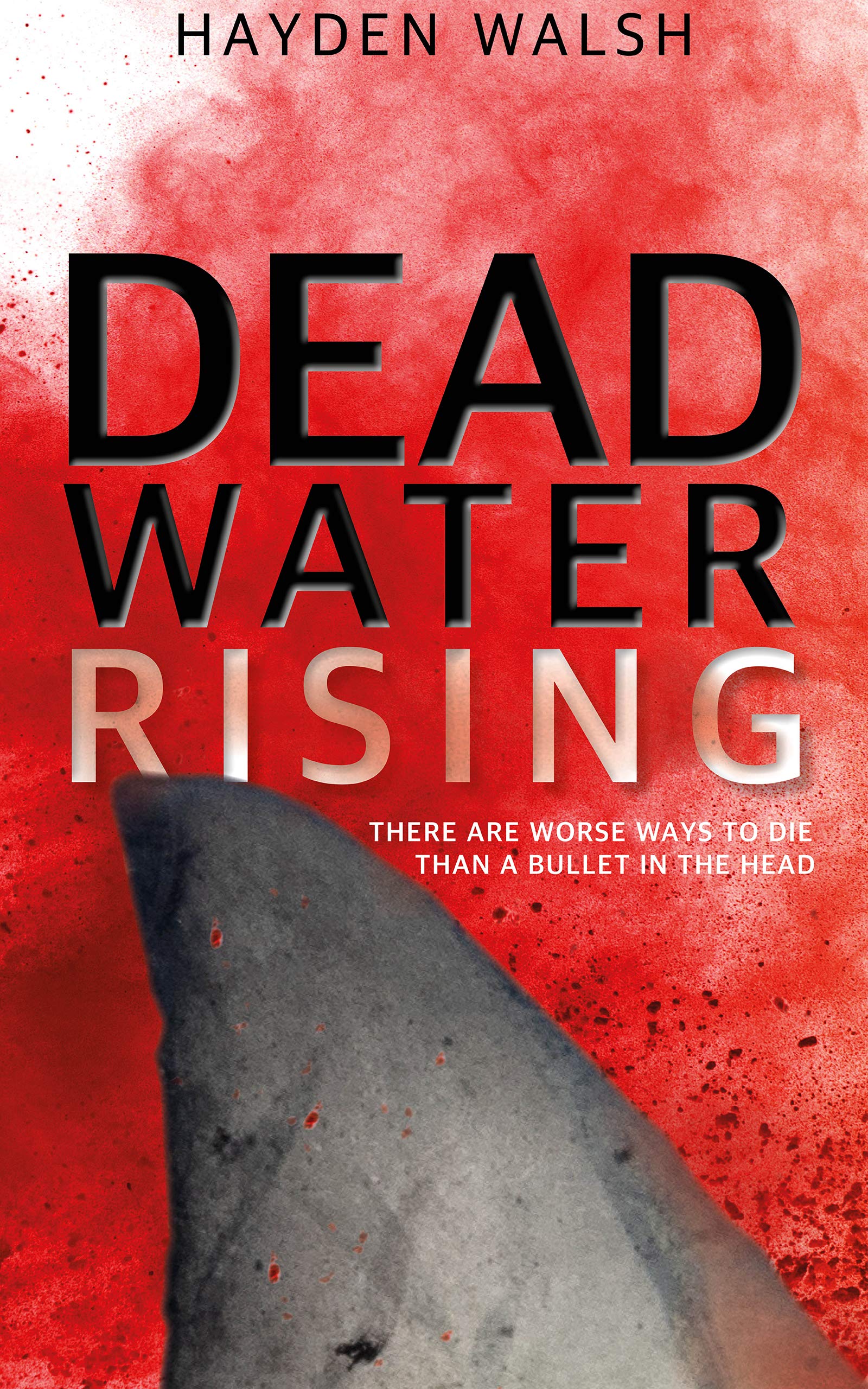 Dead Water Rising: A Novel