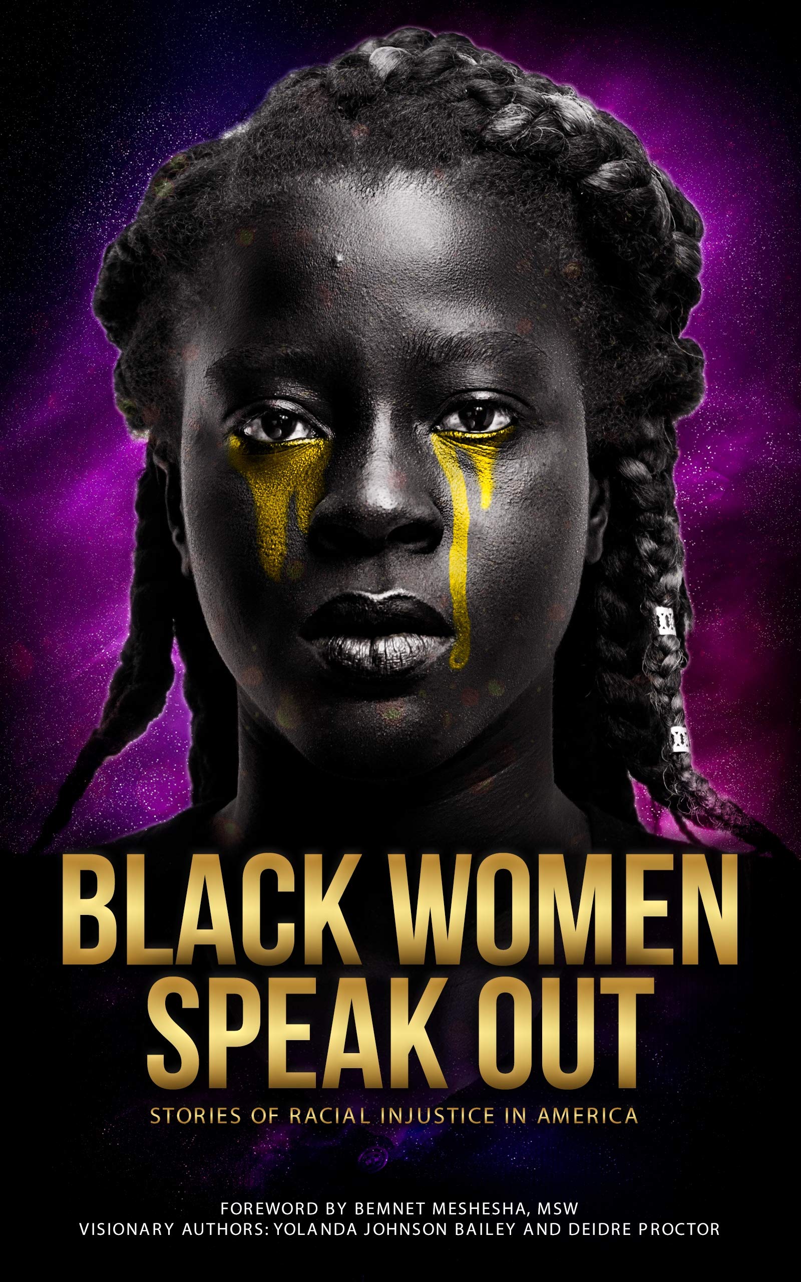 BLACK WOMEN SPEAK OUT: STORIES OF RACIAL INJUSTICE IN AMERICA by ...