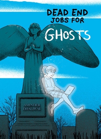 Dead End Jobs for Ghosts