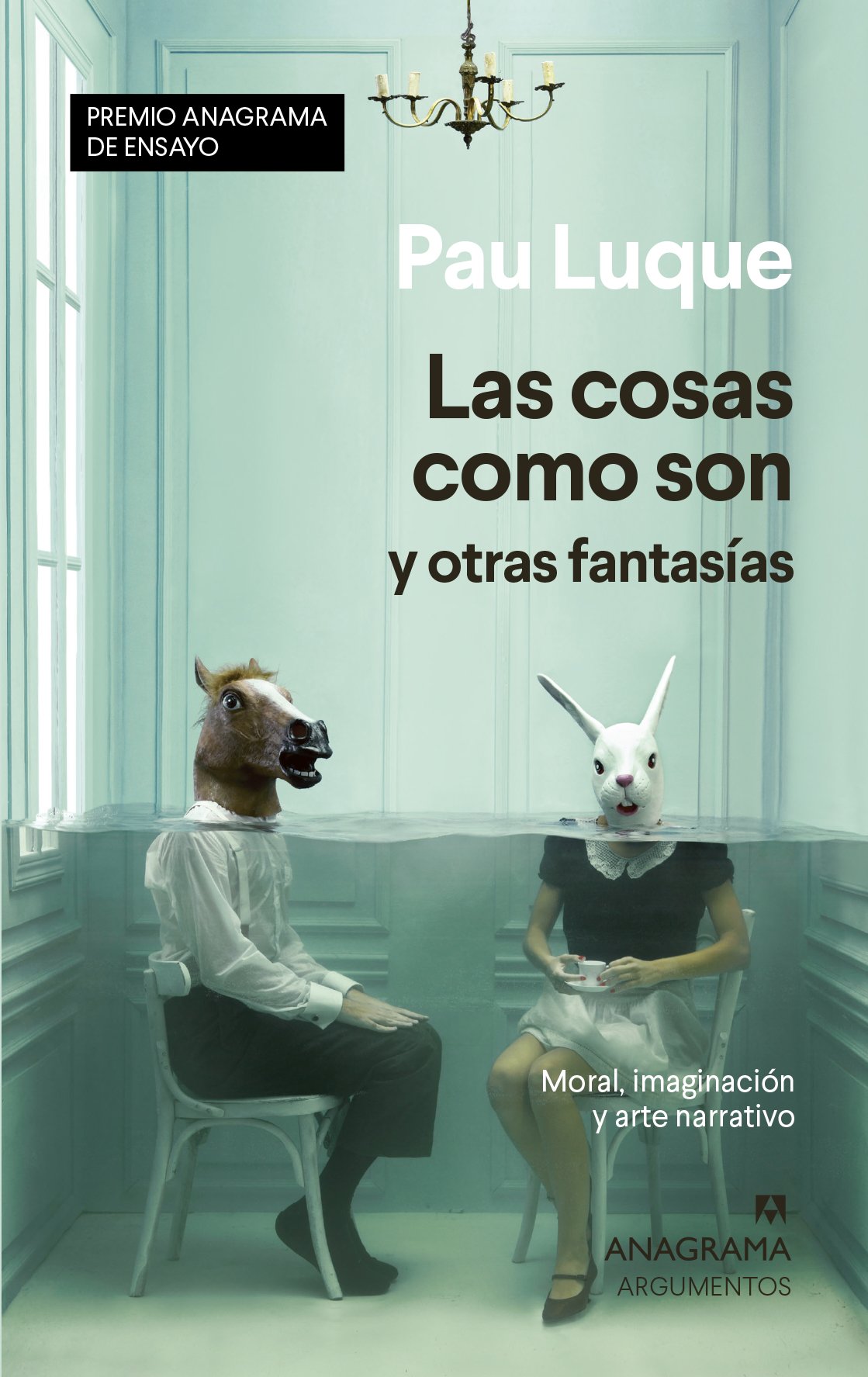 Las cosas como son y otras fantasías book cover