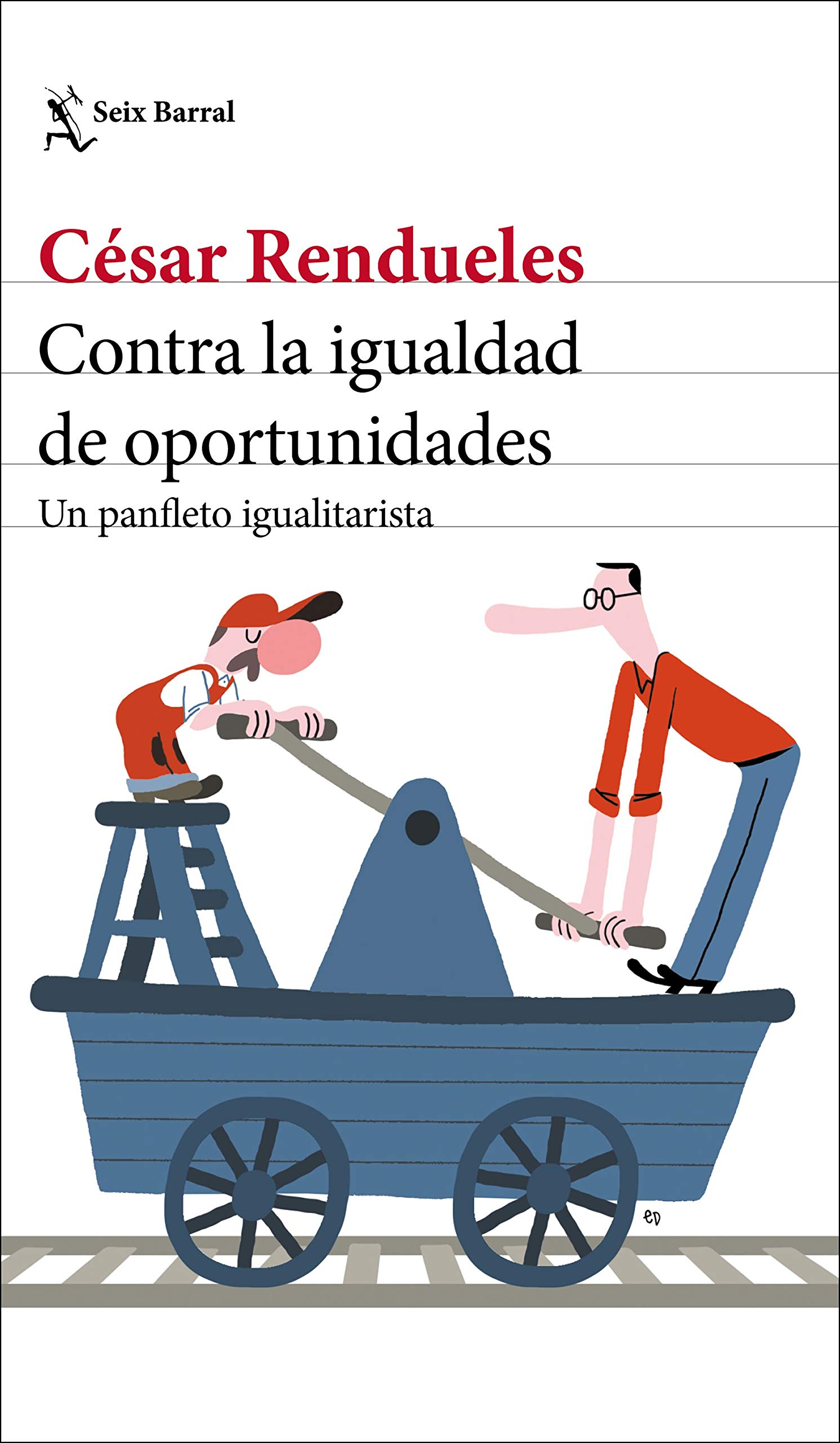 Contra la igualdad de oportunidades book cover