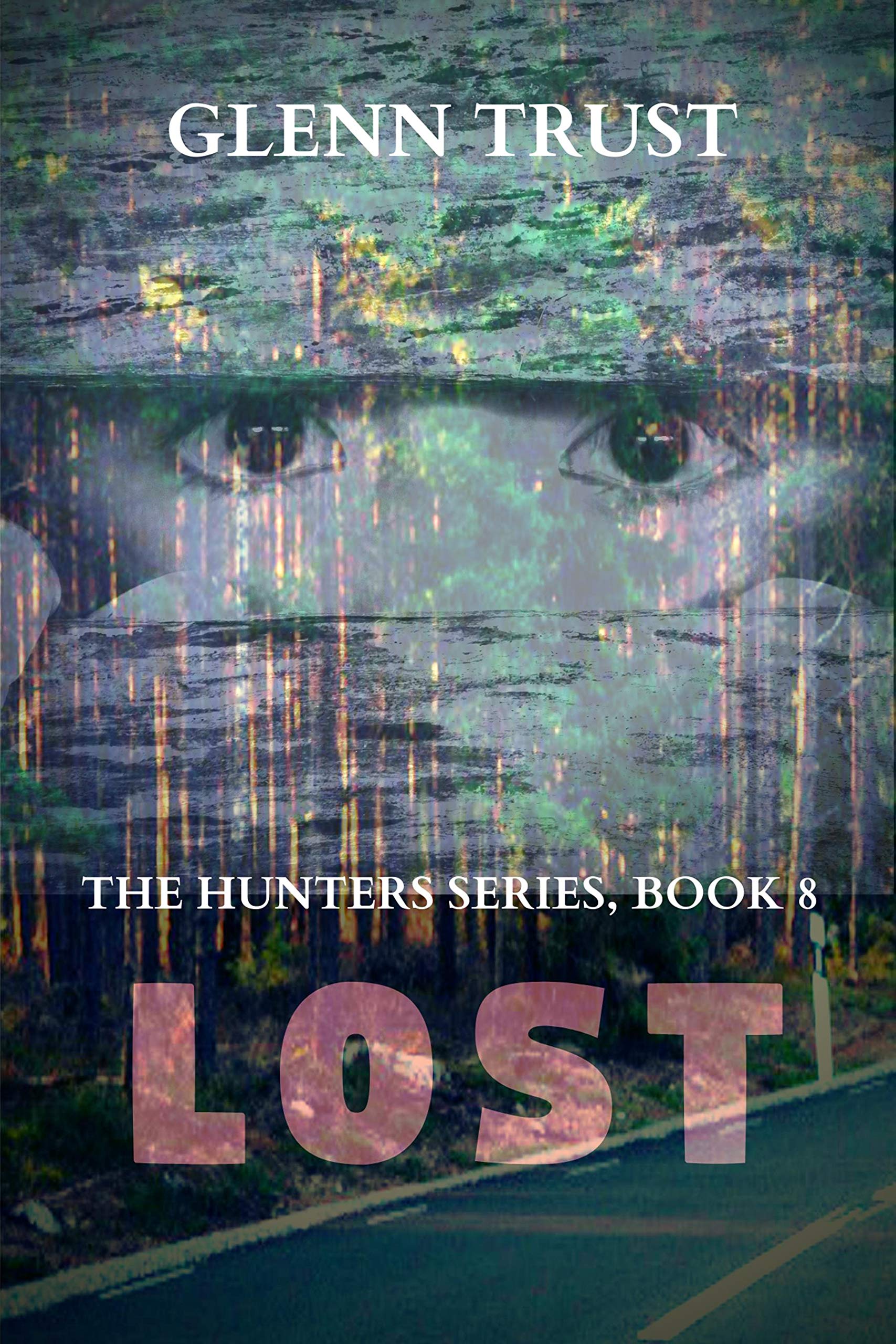 Lost: A Hunters Series Thriller