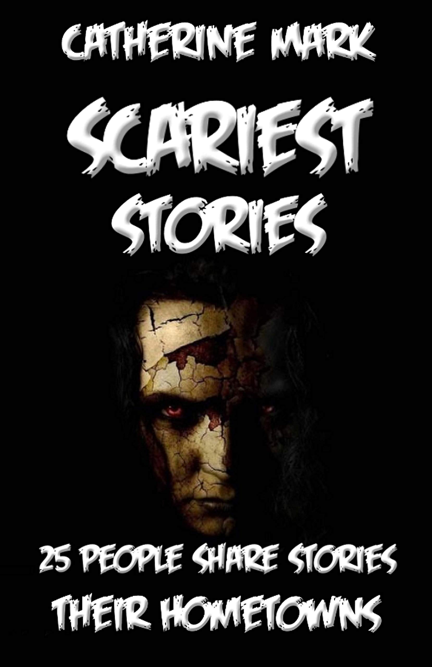 SCARIEST STORIES 25 PEOPLE SHARE THE SCARIEST STORIES FROM THEIR