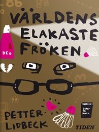 Världens elakaste fröken