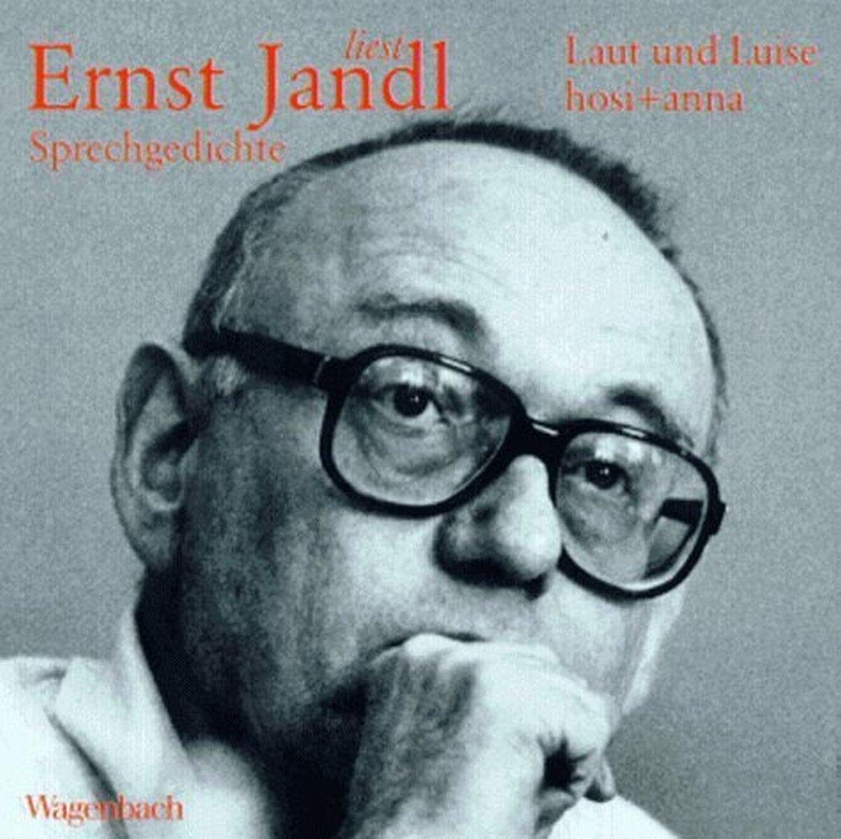 Ernst Jandl My Own Song Ernst Jandl liest Laut und Luise. hosi und anna. CD. . Sprechgedichte
