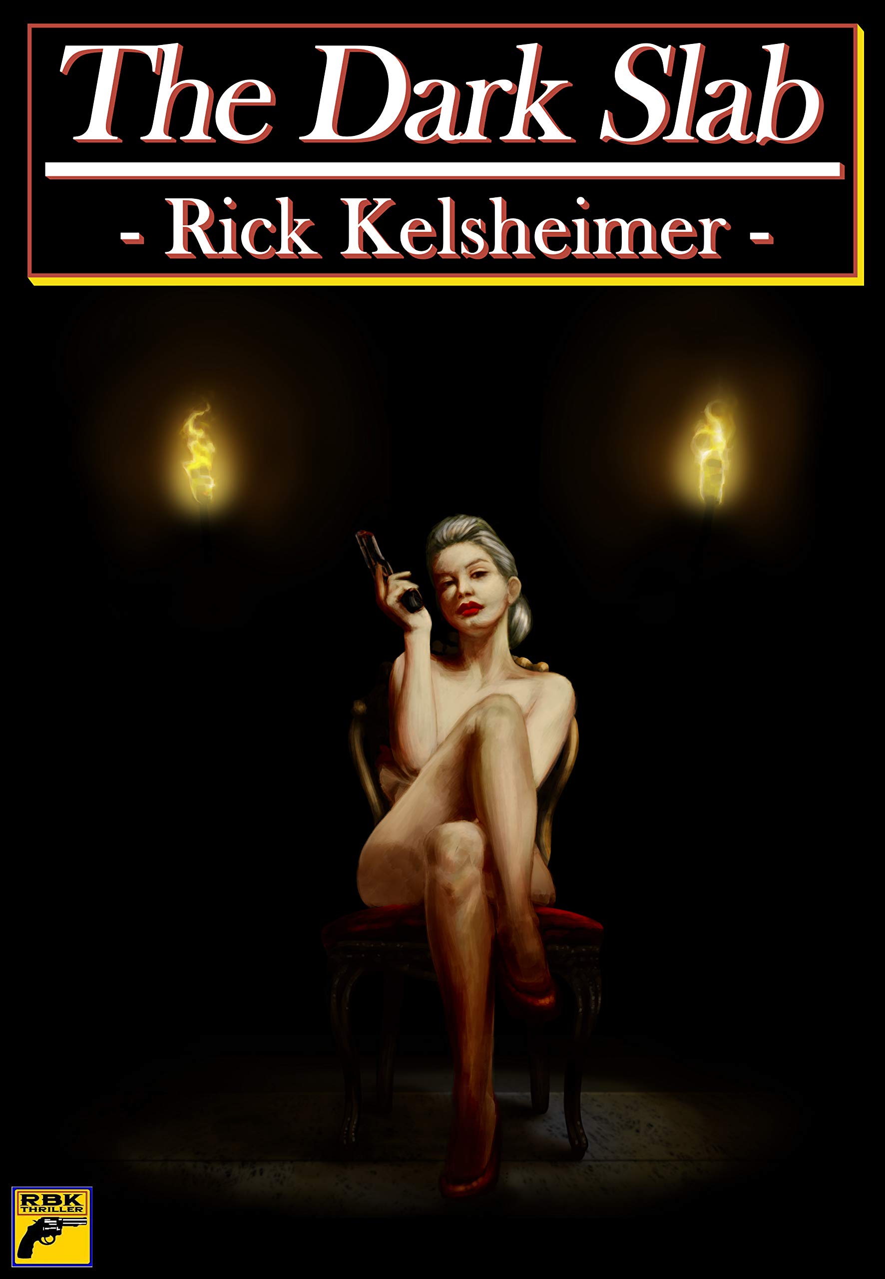 Slab Book The Dark Slab (The Lost Slab Book 2) by Rick Kelsheimer | Goodreads
