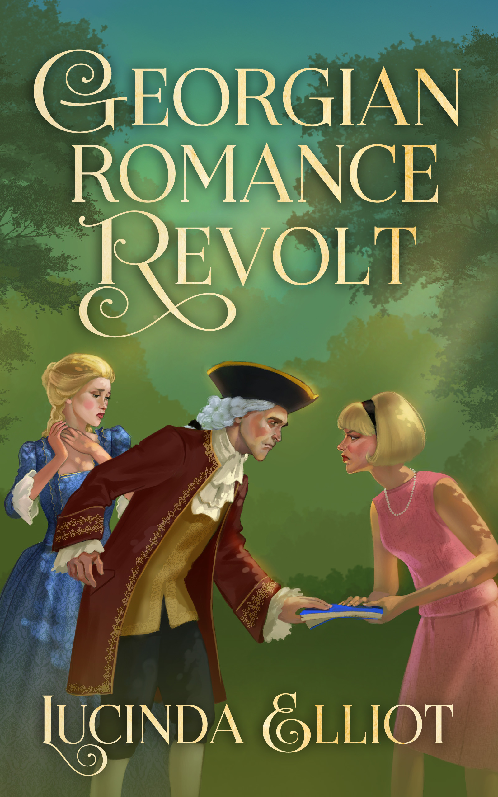 Georgian Romance Revolt by Lucinda Elliot | Goodreads