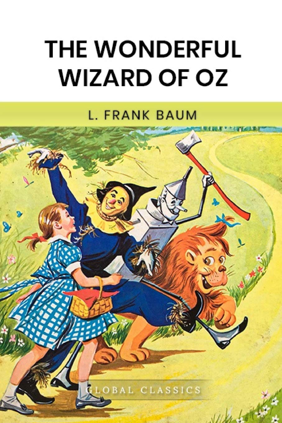 The Wonderful Wizard of Oz by L. Frank Baum | Goodreads