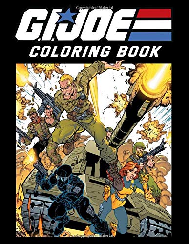 G.I. Joe Coloring Book: Fantastic Coloring Book for Adults and Fans by