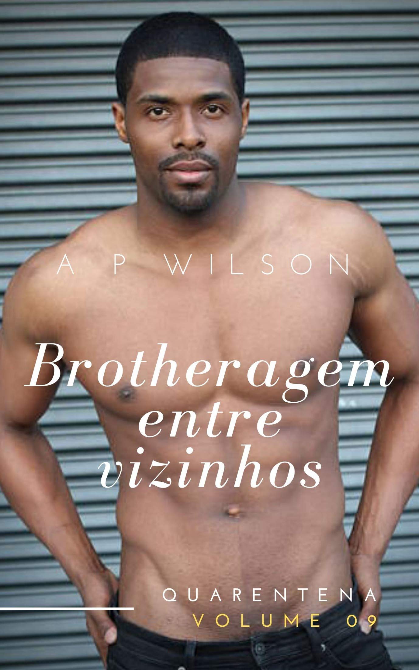 Brotheragem entre Vizinhos [Conto Erótico] (Contos Gays com Vizinhos Livro  5) by A.P. Wilson | Goodreads